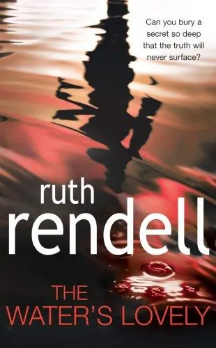 The cover of the book The Water's Lovely by Ruth Rendell