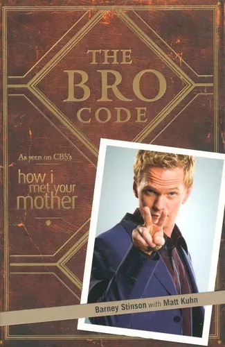 The cover of the book The Bro Code by Barney Stinson, Matt Kuhn