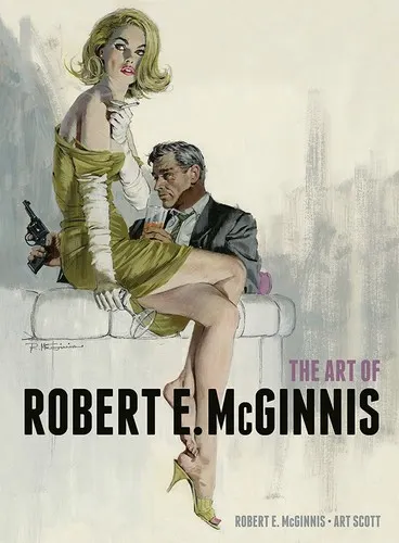 The cover of the book The art of Robert E. McGinnis by Robert E. McGinnis
