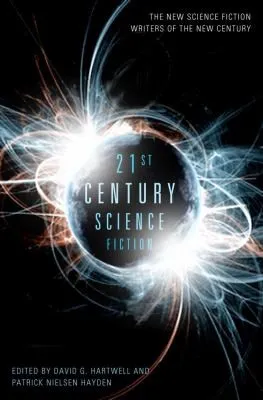 The cover of the book TwentyFirst Century Science Fiction by David G. Hartwell
