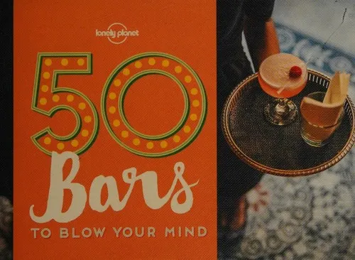 The cover of the book 50 Bars to Blow Your Mind by Ben Handicott, Kalya Ryan