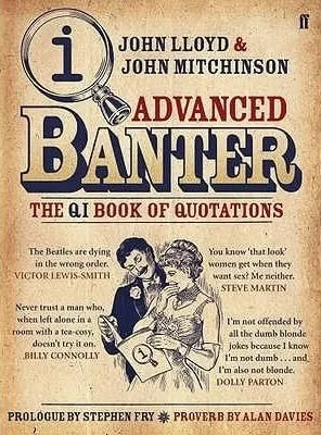 The cover of the book Advanced banter by John Lloyd