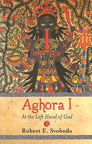 The cover of the book Aghora by Robert E. Svoboda