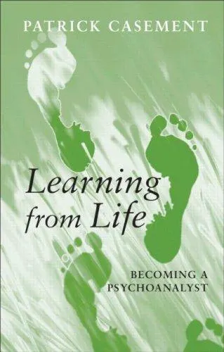 The cover of the book Learning From Life by Patrick Casement