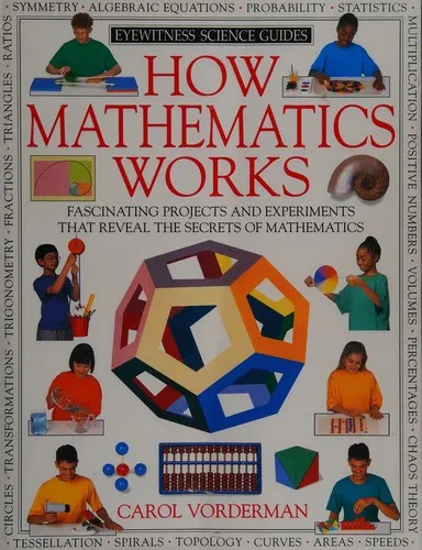 The cover of the book How Mathematics Works (Eyewitness Science Guides) by Carol Vorderman