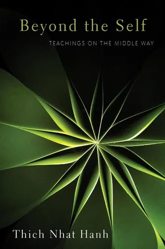 The cover of the book Beyond the self by Thích Nhất Hạnh