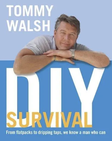 The cover of the book Tommy Walsh's Basic DIY by Tommy Walsh