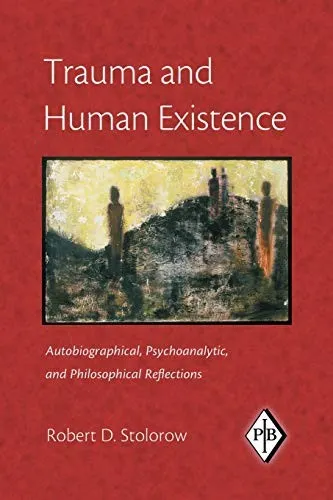 The cover of the book Trauma and human existence by Robert D. Stolorow