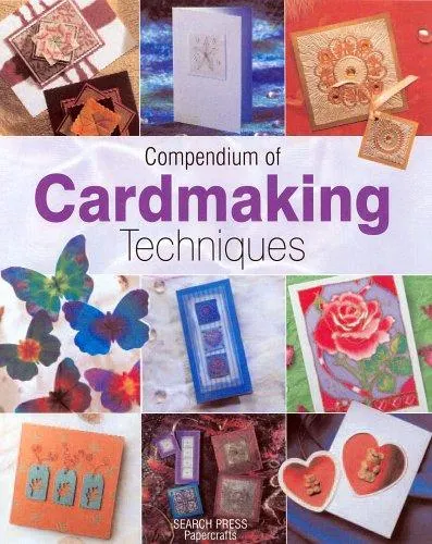The cover of the book Compendium of Cardmaking Techniques by Search Press