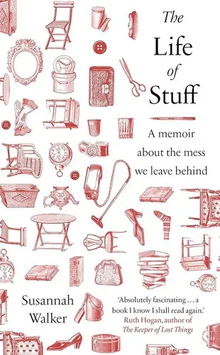 The cover of the book The Life of Stuff by Susannah Walker