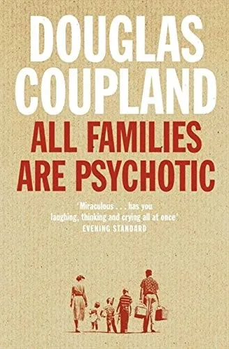 The cover of the book All Families Are Psychotic by Douglas Coupland