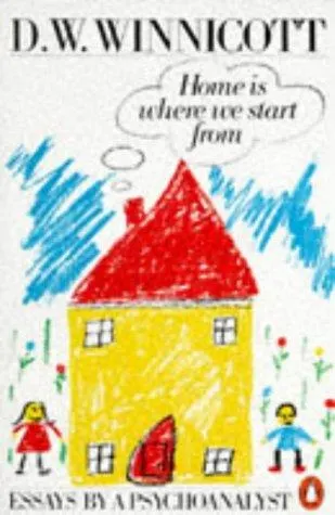 The cover of the book Home Is Where We Start from by D.W. Winnicott