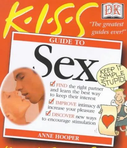 The cover of the book Guide to Sex (Keep It Simple) by Anne Hooper