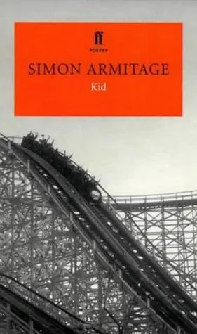 The cover of the book Kid (Faber Pocket Poetry) by Simon Armitage