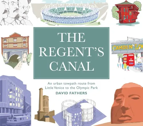 The cover of the book Regents Canal by David Fathers
