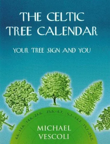 The cover of the book The Celtic Tree Calendar by Michael Vescoli
