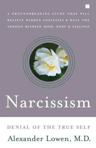 The cover of the book Narcissism by Alexander Lowen