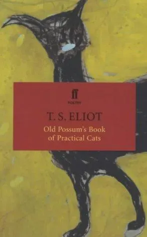The cover of the book Old Possum's Book of Practical Cats by T. S. Eliot