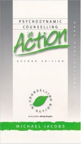 The cover of the book Psychodynamic counselling in action by Jacobs, Michael