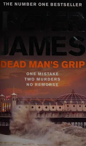 The cover of the book Dead man's grip by Peter James