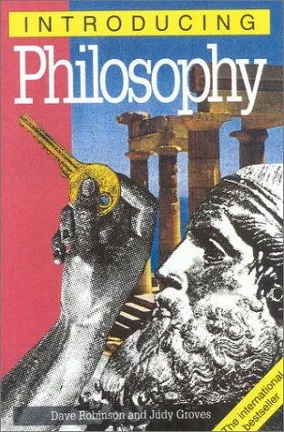 The cover of the book Introducing Philosophy (Introducing...(Totem)) by Dave Robinson, Judy Groves
