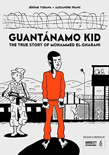 The cover of the book Guantánamo Kid by Jérôme Tubiana